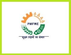PM FORMALIZATION OF MICRO FOOD PROCESSING ENTERPRISES SCHEME (PMFME)